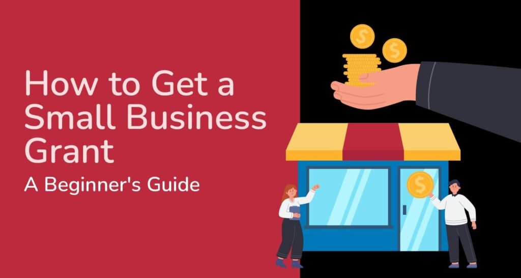 A Beginner’s Guide to Starting a Small Business